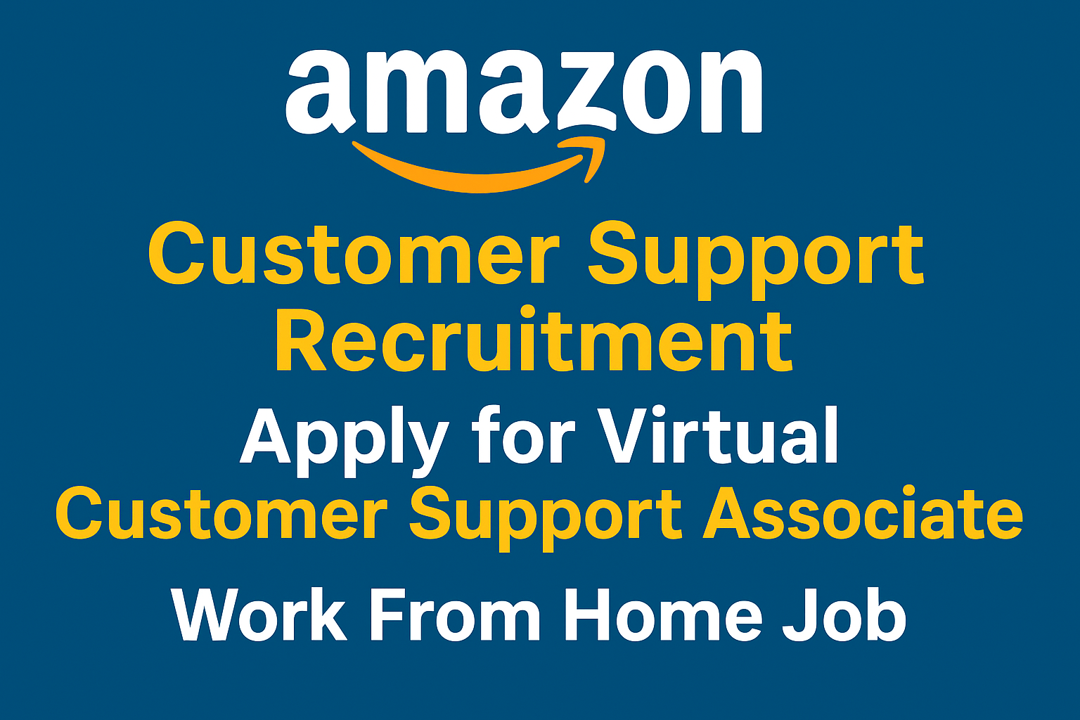 Amazon Customer Support Recruitment: Apply for Virtual Customer Support Associate Role